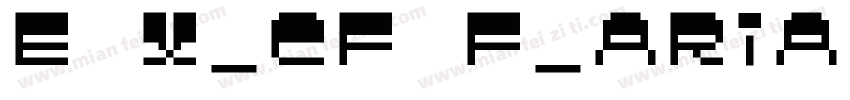 E X_CF F_Arial_Narro字体转换